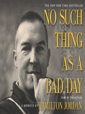 cover image of No Such Thing as a Bad Day